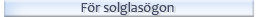 För solglasögon