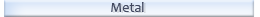 Metal