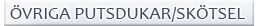 Putsdukar och skötsel